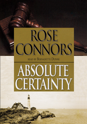 Title details for Absolute Certainty by Rose Connors - Wait list